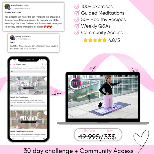 True You Pilates 4 Week Challenge + Access to Our Community